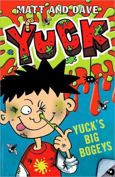 Cover for Matt and Dave · Yuck's Big Bogeys - YUCK (Taschenbuch) (2006)