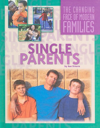 Cover for Rae Simons · Single Parent Families (Changing Face of Modern Families) (Hardcover Book) (2009)