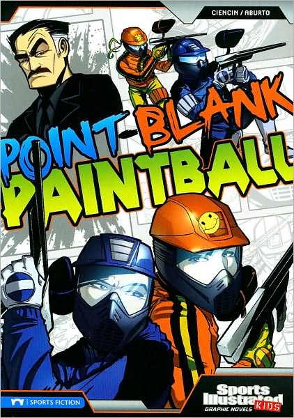 Cover for Fares Maese · Point-blank Paintball (Sports Illustrated Kids Graphic Novels) (Paperback Book) (2010)