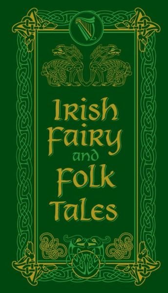 Cover for Irish Fairy and Folk Tales - Barnes &amp; Noble Leatherbound Pocket Editions (Pocketbok) (2015)