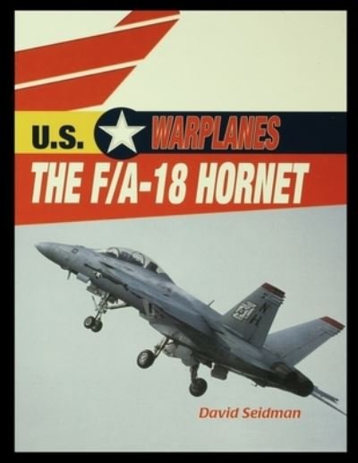 Cover for David Seidman · The F/A-18 Hornet (Paperback Book) (2003)