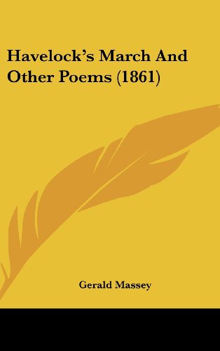 Cover for Gerald Massey · Havelock's March and Other Poems (1861) (Hardcover Book) (2008)