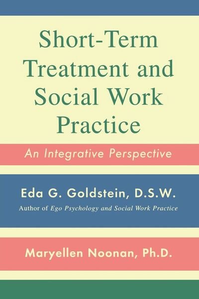 Cover for Eda G Goldstein · Short-term Treatment and Social Work Practice: an Integrative Perspective (Paperback Bog) (2010)