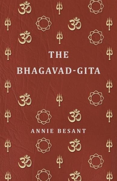 Cover for Annie Besant · The Bhagavad-Gita (Taschenbuch) (2008)