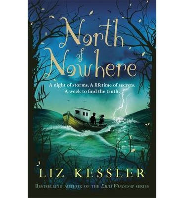 Cover for Liz Kessler · North of Nowhere (Pocketbok) (2014)