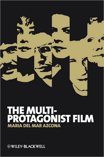 Cover for Azcona, Maria del Mar (University of Zaragoza, Spain) · The Multi-Protagonist Film - New Approaches to Film Genre (Gebundenes Buch) (2010)