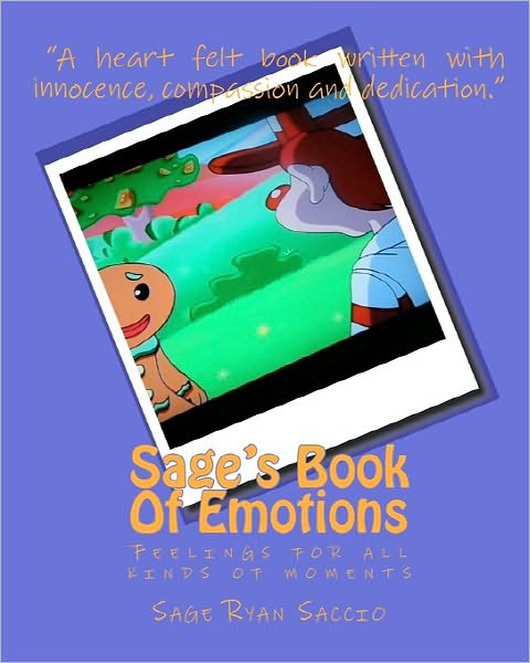 Cover for Sage Ryan Saccio · Sage's Book of Emotions: Feelings for a Kinds of Moments (Paperback Book) (2010)