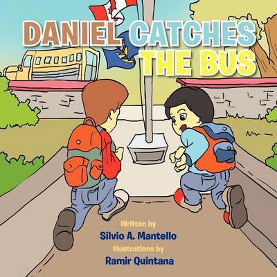 Cover for Silvio a Mantello · Daniel Catches the Bus (Paperback Book) (2012)