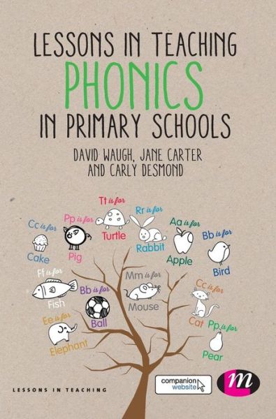 Lessons in Teaching Phonics in Primary S - David Waugh - Książki - Learning Matters - 9781473915930 - 15 sierpnia 2015