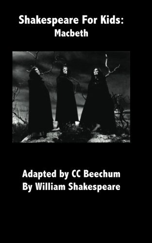 Cover for Cc Beechum · Shakespeare for Kids: Macbeth (Paperback Book) (2013)