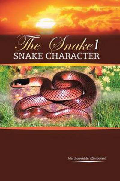 Cover for Marthus-adden Zimboiant · The Snake 1: Snake Character (Paperback Book) (2013)