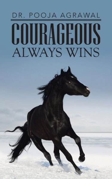 Cover for Pooja Agrawal · Courageous Always Wins (Taschenbuch) (2013)