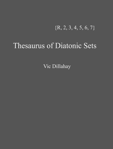 Cover for Vic Dillahay · Thesaurus of Diatonic Sets (Pocketbok) (2013)