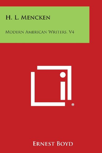 Cover for Ernest Boyd · H. L. Mencken: Modern American Writers, V4 (Paperback Book) (2013)