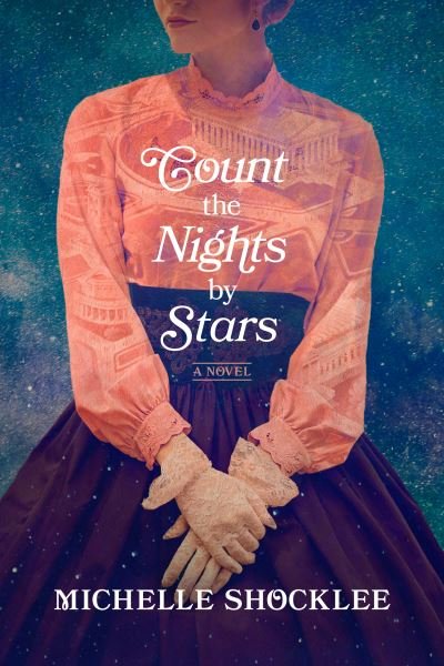 Cover for Michelle Shocklee · Count the Nights by Stars (Paperback Book) (2022)
