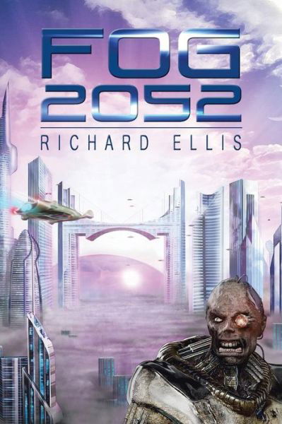 Cover for Richard Ellis · Fog 2052 (Paperback Bog) (2014)