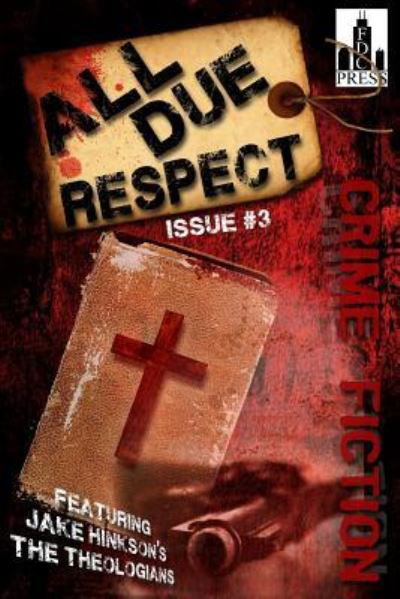 Cover for Jake Hinkson · All Due Respect Issue #3 (Pocketbok) (2014)