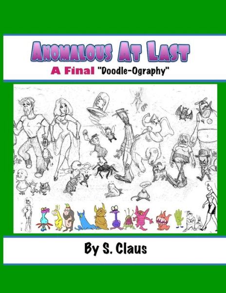 Cover for S Claus · Anomalous at Last (Paperback Book) (2014)