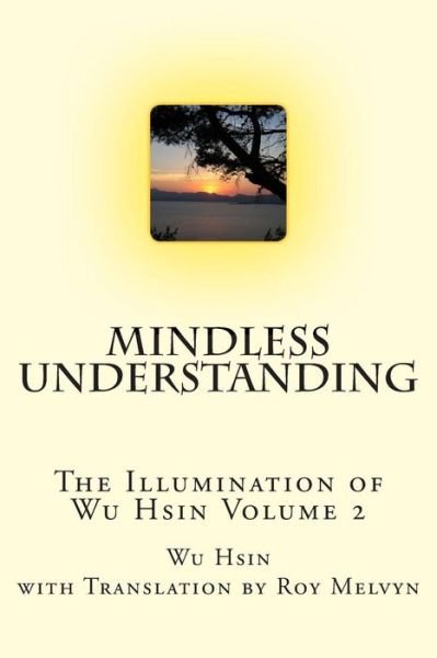 Cover for Wu Hsin · Mindless Understanding (Pocketbok) (2014)