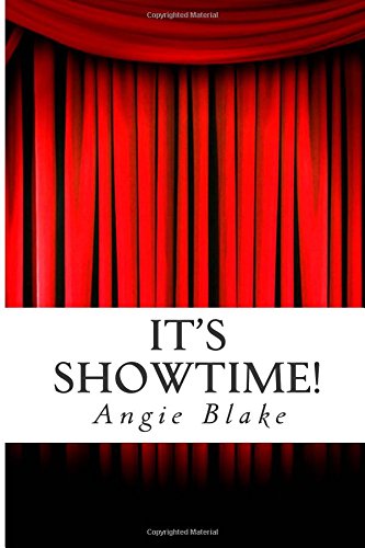 Cover for Angie Blake · It's Showtime! (Paperback Book) (2014)