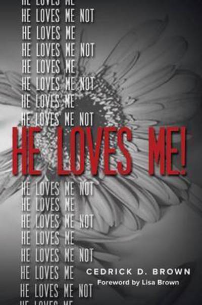 Cover for Cedrick Brown · He Loves Me! (Paperback Book) (2015)