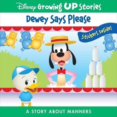 Cover for Pi Kids · Soft Cover Square Disney Growing Up Stories Dewey Says Please: A Story about Manners (Paperback Bog) (2022)