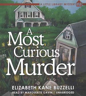 Cover for Elizabeth Kane Buzzelli · A Most Curious Murder A Little Library Mystery (CD) (2016)