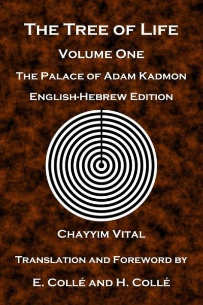 Cover for Chayyim Vital · The Tree of Life: the Palace of Adam Kadmon - English-hebrew Edition (Paperback Book) (2015)