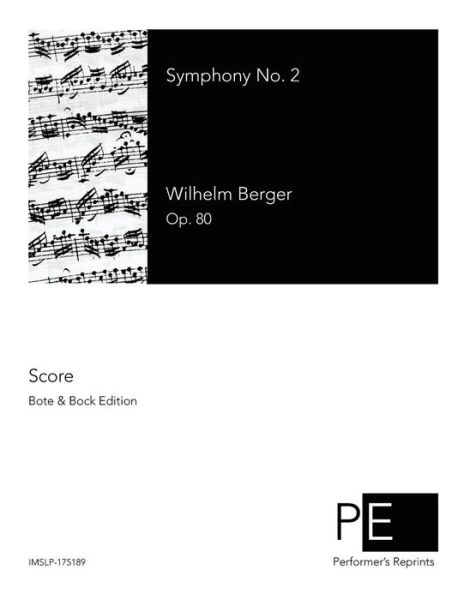 Cover for Wilhelm Berger · Symphony No. 2 (Paperback Book) (2015)