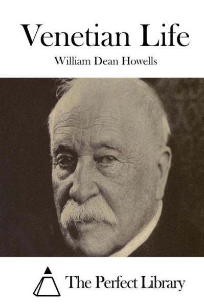 Cover for William Dean Howells · Venetian Life (Pocketbok) (2015)