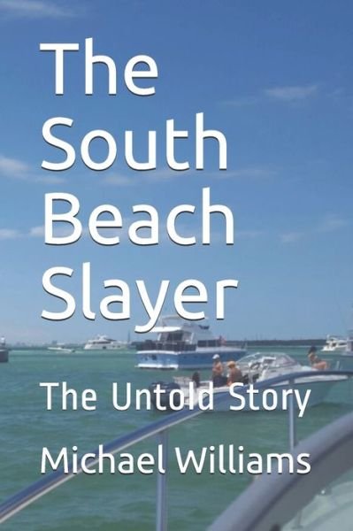 Cover for Michael Williams · South Beach Slayer (Bok) (2017)