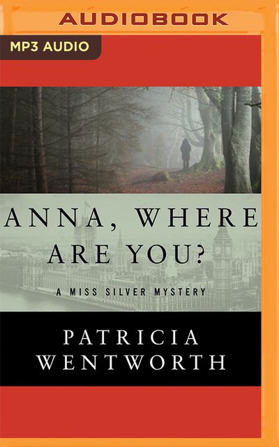 Cover for Patricia Wentworth · Anna, Where Are You? (MP3-CD) (2016)