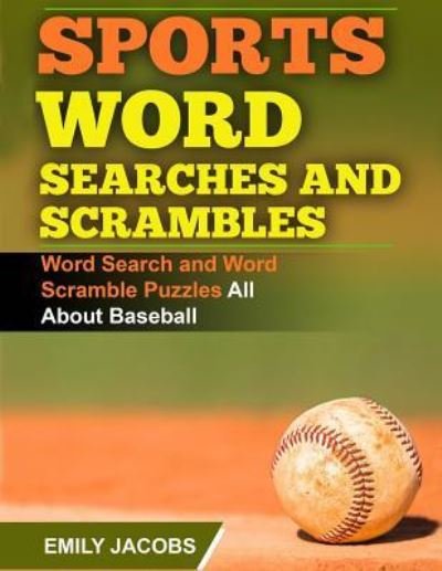 Cover for Emily Jacobs · Sports Word Searches and Scrambles - Baseball (Paperback Bog) (2016)