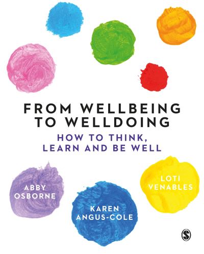 Cover for Abby Osborne · From Wellbeing to Welldoing: How to Think, Learn and Be Well (Hardcover Book) (2023)