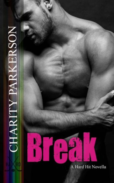 Cover for Charity Parkerson · Break (Paperback Book) (2016)