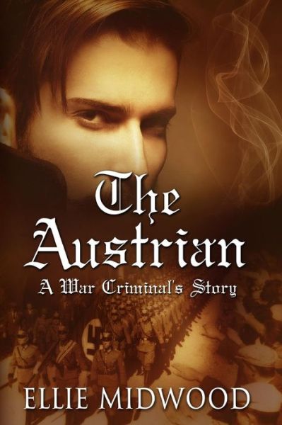 The Austrian - Ellie Midwood - Books - Createspace Independent Publishing Platf - 9781530489930 - March 11, 2016