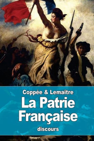 Cover for Jules Lemaitre · La Patrie Francaise (Pocketbok) (2016)