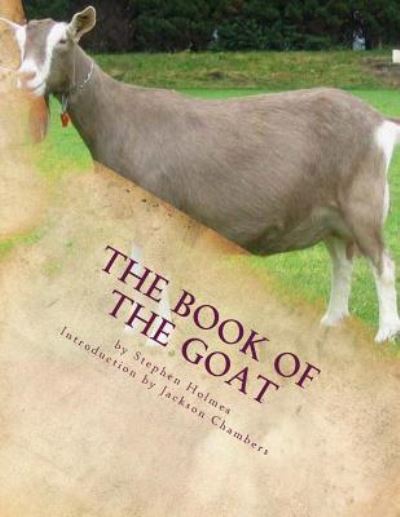 Cover for Stephen Holmes · The Book of the Goat (Paperback Book) (2016)