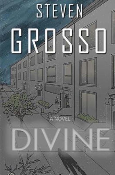 Cover for Steven Grosso · Divine (Paperback Book) (2014)