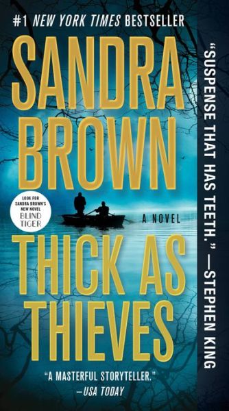 Thick As Thieves - Sandra Brown - Books - Grand Central Publishing - 9781538751930 - November 30, 2021