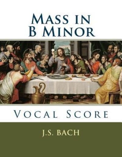 Cover for J S Bach · Mass in B Minor (Taschenbuch) (2016)