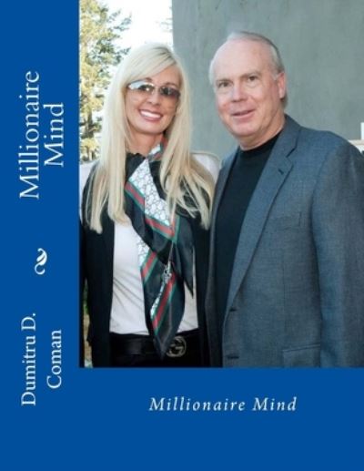 Cover for Dumitru D. Coman · Millionaire Mind (Paperback Book) (2016)