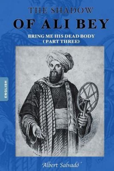 Cover for Albert Salvado · Bring Me His Dead Body (Paperback Book) (2016)