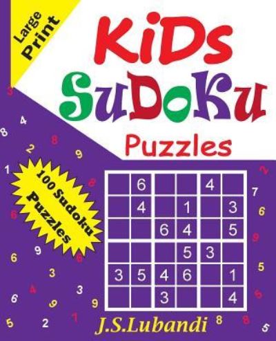 Cover for J S Lubandi · Kids Sudoku Puzzles (Paperback Book) (2016)