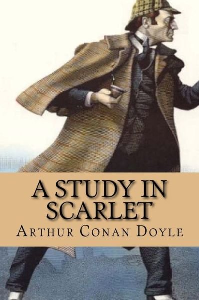 Cover for Sir Arthur Conan Doyle · A study in scarlet (Sherlock Holmes) (Taschenbuch) (2016)