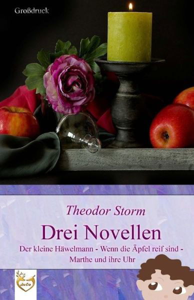 Cover for Theodor Storm · Drei Novellen (Gro druck) (Pocketbok) (2017)