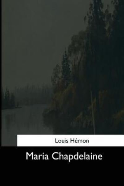 Cover for Louis Hemon · Maria Chapdelaine (Pocketbok) (2017)