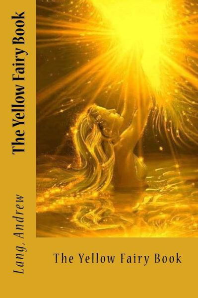 Cover for Lang Andrew · The Yellow Fairy Book (Paperback Book) (2017)