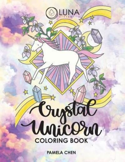 Cover for Pamela Chen · Crystal Unicorn Tarot Coloring Book (Paperback Book) (2017)