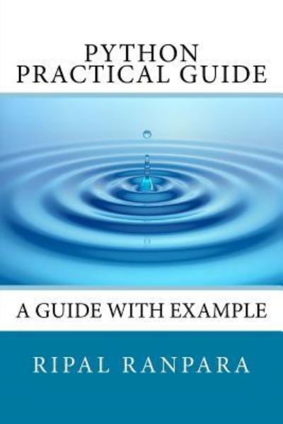 Cover for Ripal D Ranpara Rdr · Python practical Guide (Pocketbok) (2017)